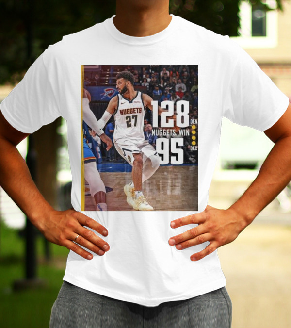 Jamal Murray Nuggets Win 128 DEN Over 95 OKC T-Shirt