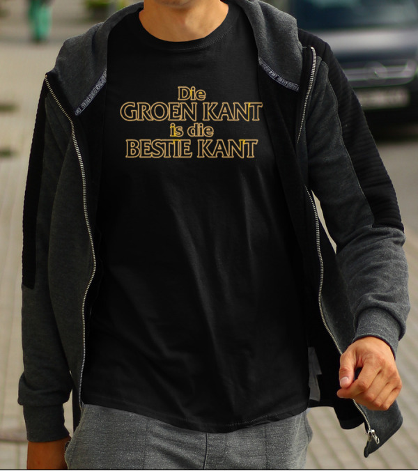 Die Groen Kant Is Die Bestie Kant T-Shirt