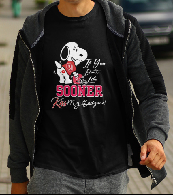 If You Don't Like Sooner Kiss My Endzone Snoopy OU Football T-Shirt