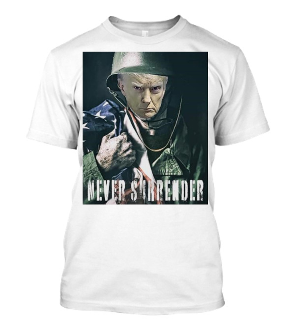 Donald Trump Never Surrender Military Helmet American Flag T-Shirt