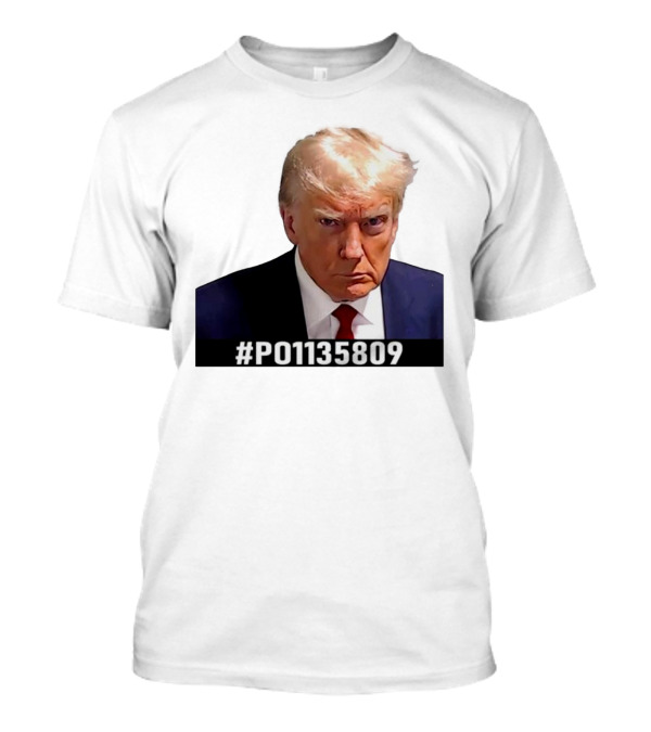 Donald Trump #P01135809 Surrender Mugshot T-Shirt