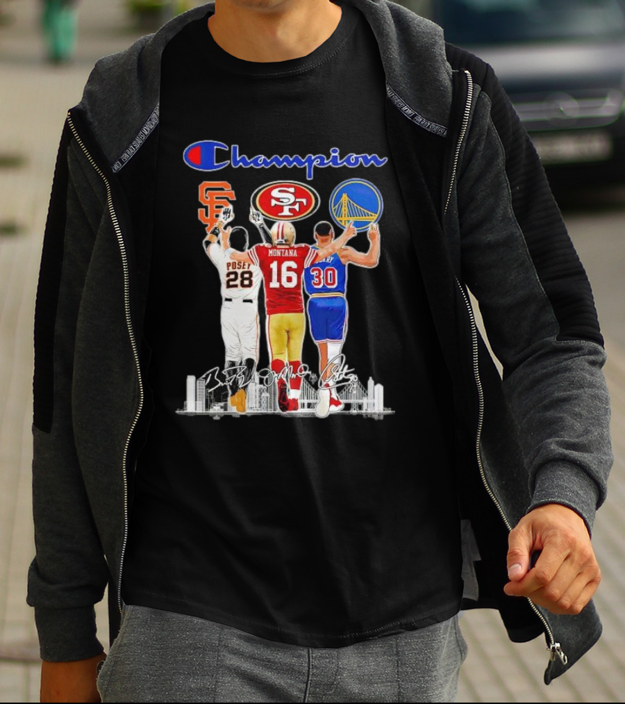 Champion San Francisco Posey Montana Curry Giants 49ers Warriors T-Shirt