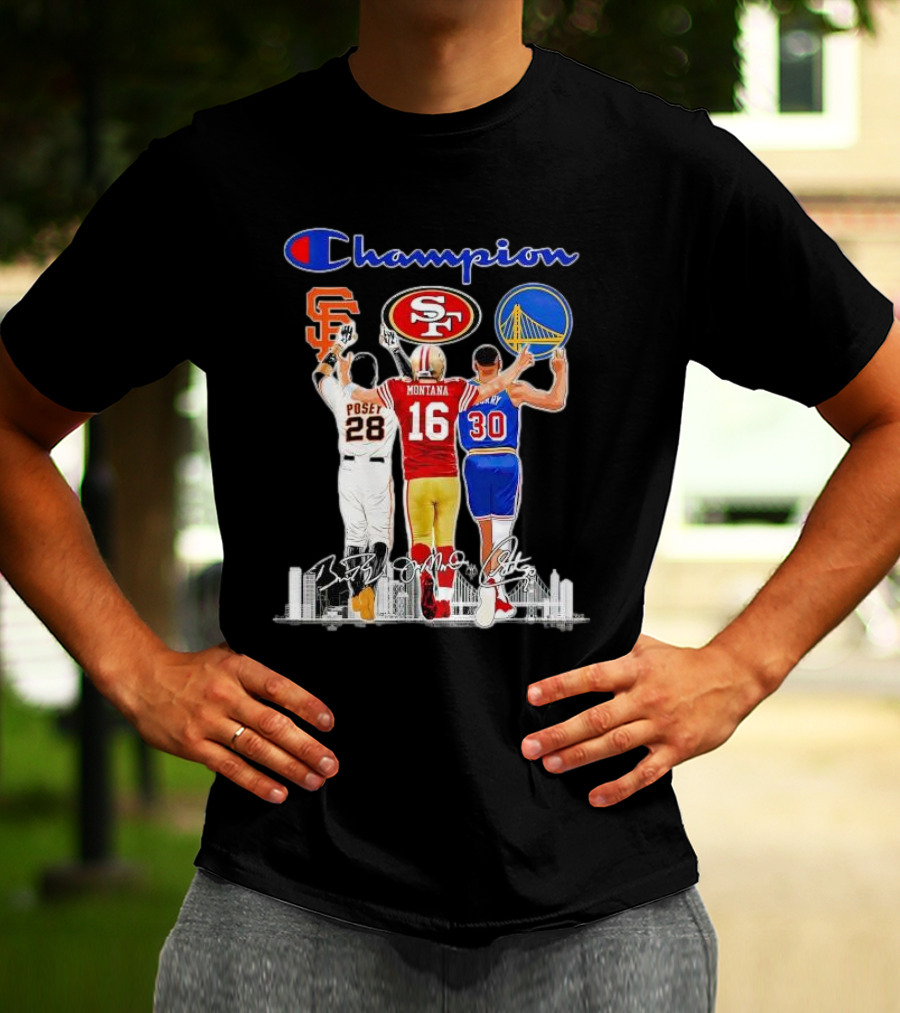 Champion San Francisco Posey Montana Curry Giants 49ers Warriors T-Shirt