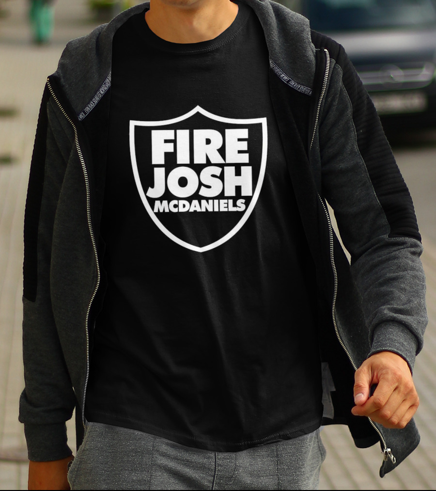 Fire Josh McDaniels Raiders Logo Shield T-Shirt