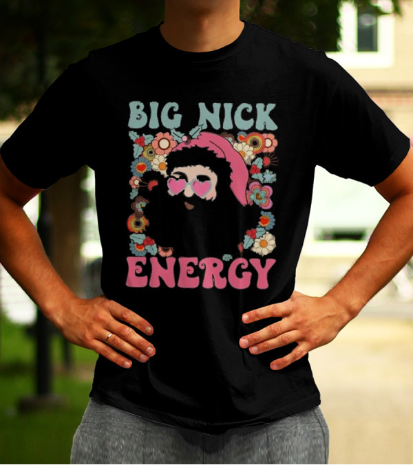 Big Nick Energy Merry Christmas Party Funny Santa With Flowers And Heart Sunglasses T-Shirt