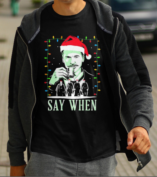 Doc Holliday Say When Christmas Lights Santa Hat T-Shirt
