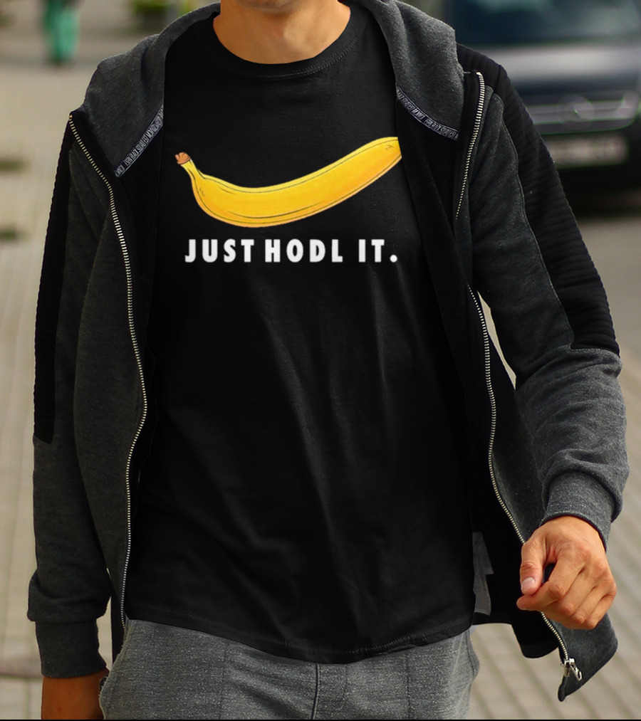 Just Hodl It Banana T-Shirt