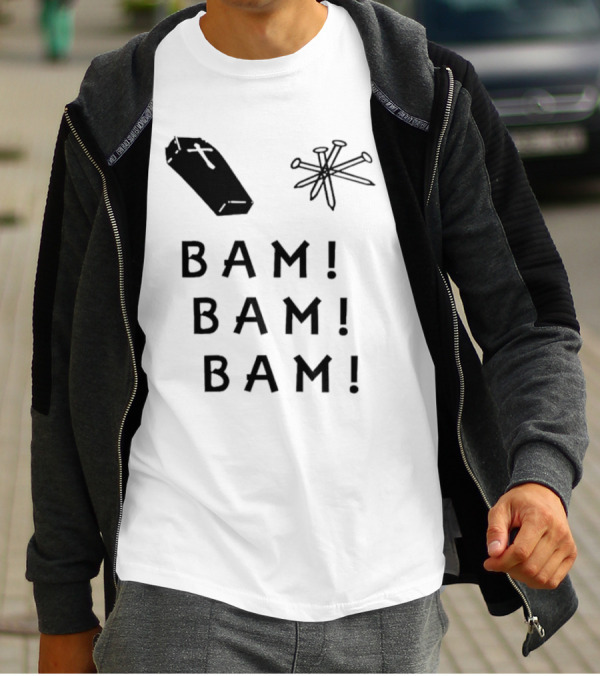 Dave Bussberg Coffin Nails Bam Bam Bam T-Shirt