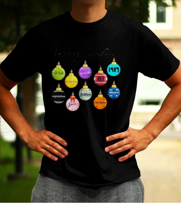 Merry Swiftmas Famous Christmas Ball Ornaments Fearless Red 1989 Reputation Folklore Evermore Midnights Eras Tour T-Shirt