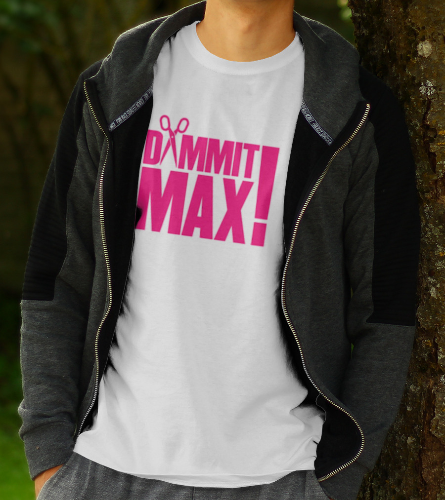 Dammit Max Scissors T-Shirt