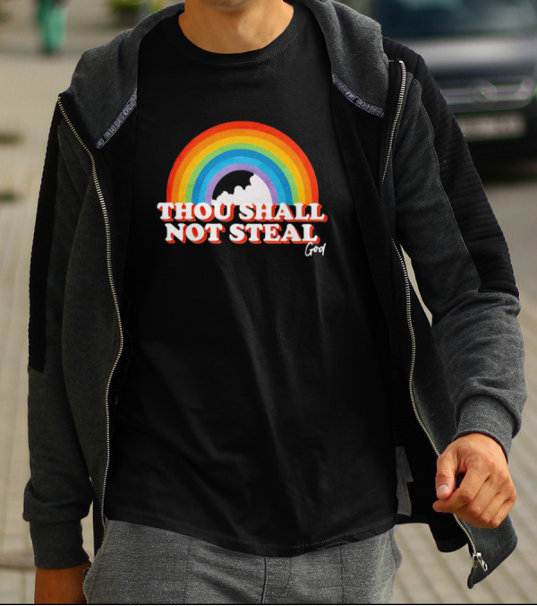 Rainbow Thou Shall Not Steal God Cloud T-Shirt