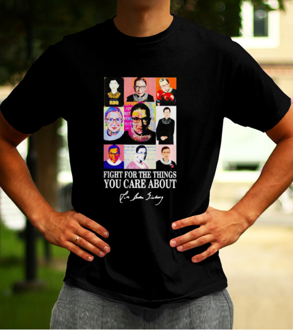 RBG Fight For The Things You Care About Pop Art Justice Collage T-Shirt
