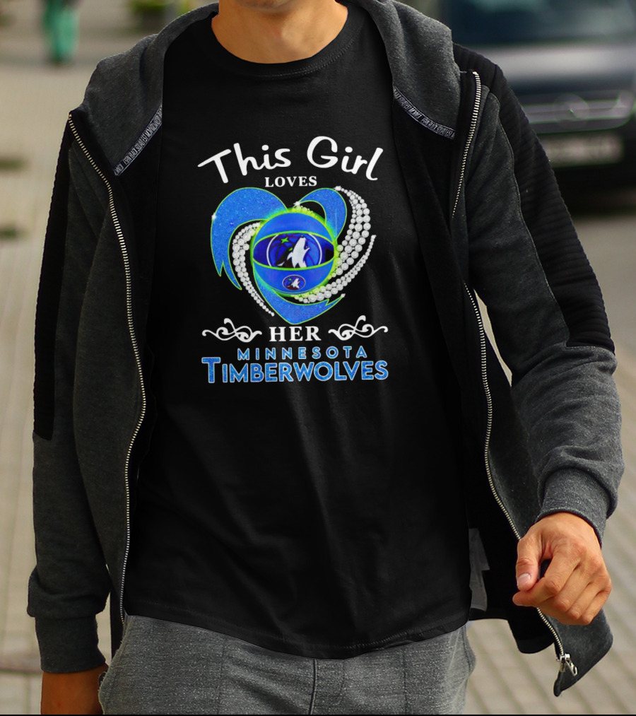This Girl Loves Her Minnesota Timberwolves Heart Wolves T-Shirt