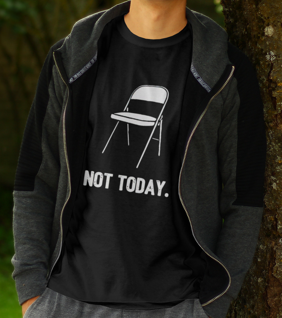 Alabama Brawl Folding Chair Not Today T-Shirt