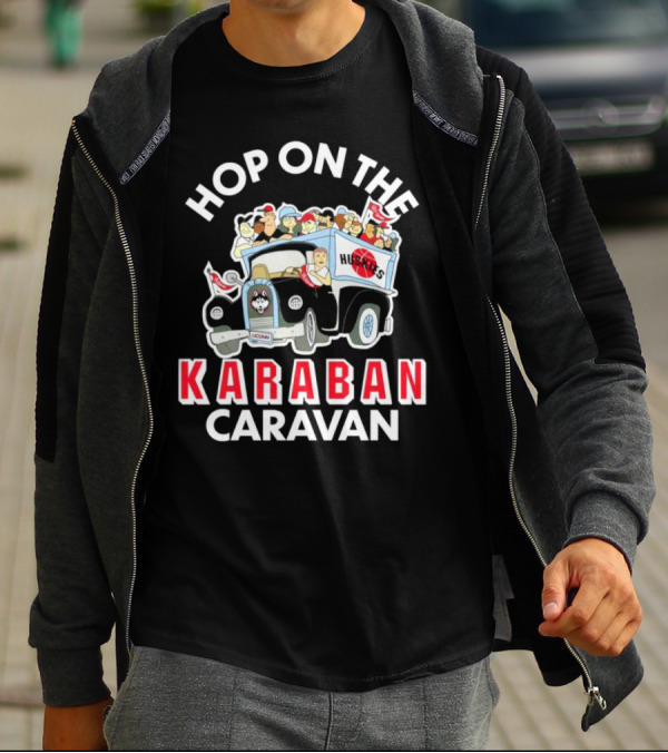 Hop On The Karaban Caravan UConn Huskies T-Shirt