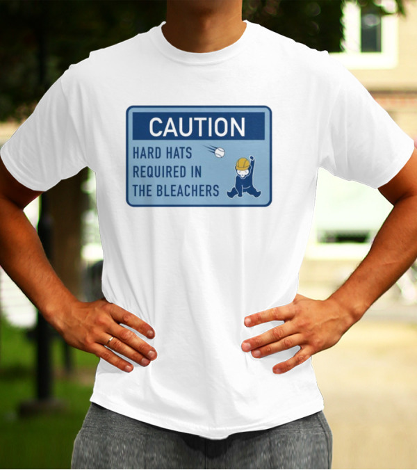 Caution: Hard Hats Required In The Bleachers With Cartoon Worker And Falling Object T-Shirt