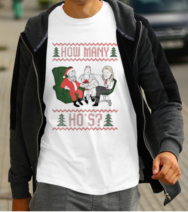 Santa Claus How Many Ho's Christmas Sweater Holiday Humor T-Shirt