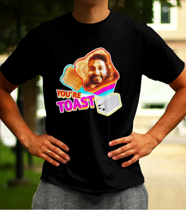 You're Toast Jonny Fairplay Toaster Face Image T-Shirt