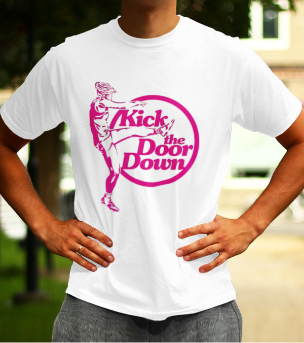 Kick The Door Down Pink Circle Footballer Kicker T-Shirt