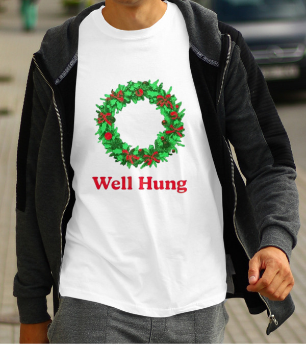 Well Hung Christmas Wreath T-Shirt