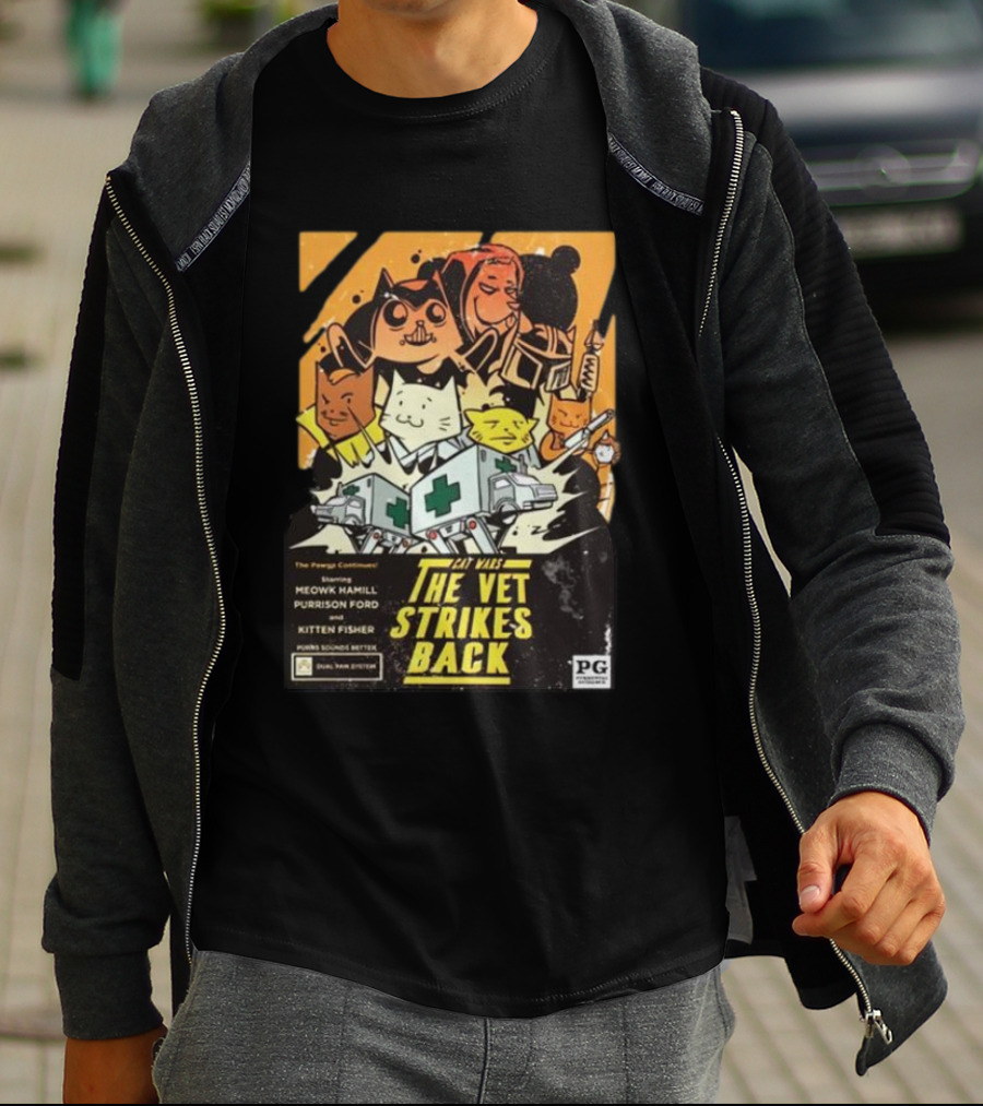 Kat Wars The Vet Strikes Back Starring Meowk Hamill Purrison Ford And Kitten Fisher T-Shirt