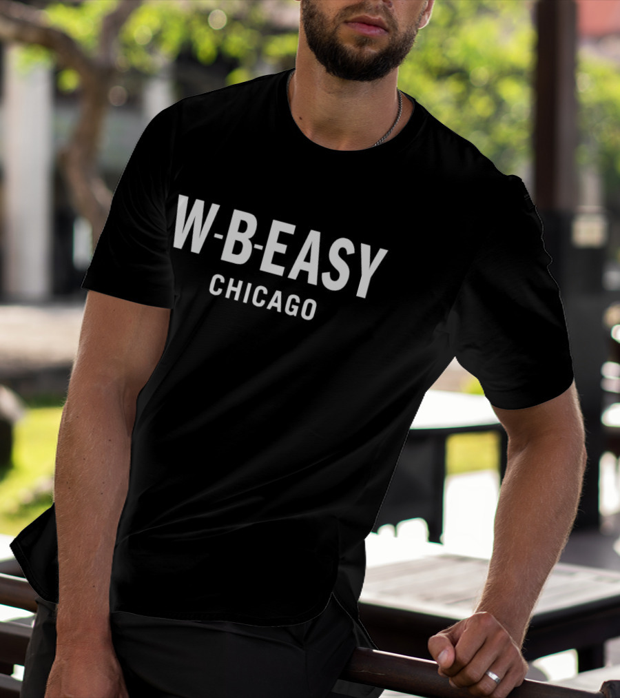 W-B-Easy Chicago T-Shirt