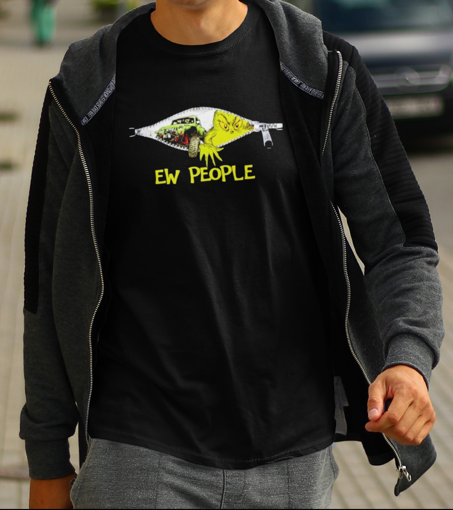 Grinch Ew People Jeep Zipper Graphics T-Shirt