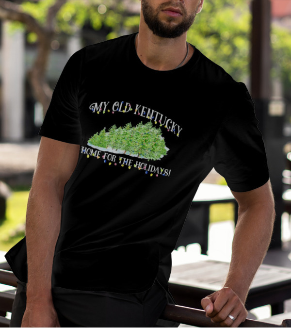 My Old Kentucky Home Holidays Christmas Trees Lights T-Shirt