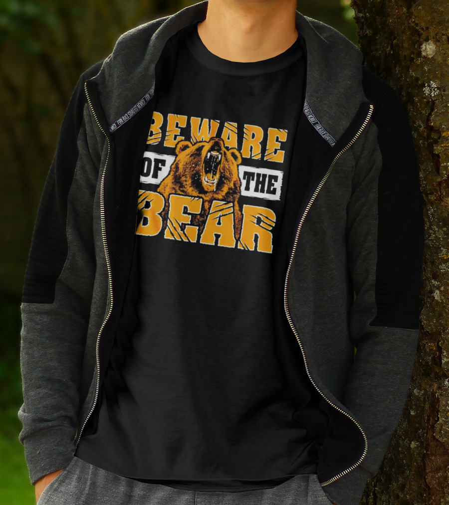 BEWARE OF THE BEAR T-Shirt