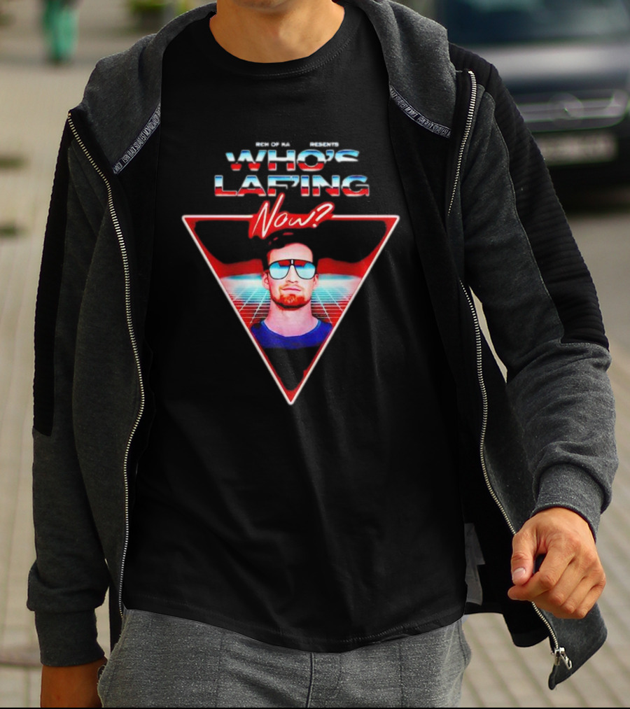 Rich Of Kakko Presents Who’s Laf’ing Now? T-Shirt
