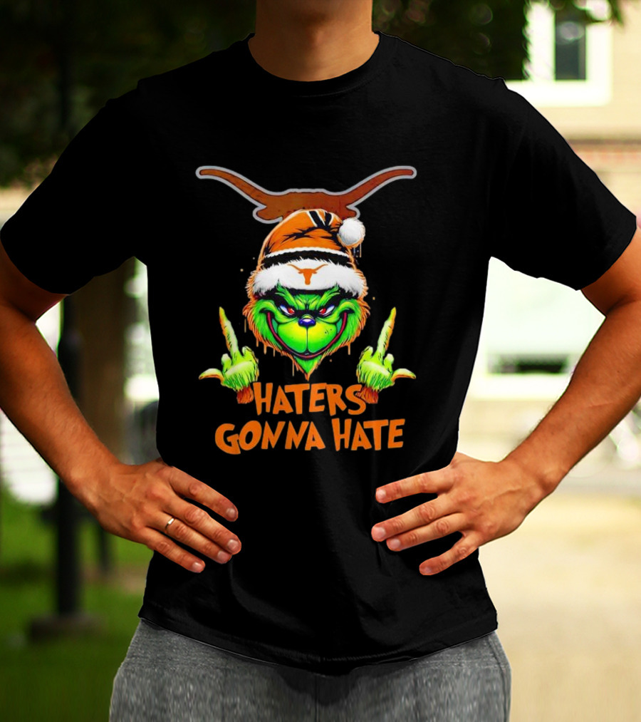 Texas Longhorns Grinch Haters Gonna Hate Christmas T-Shirt