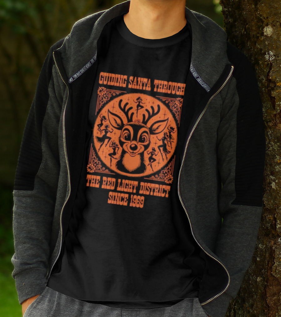 Guiding Santa Through The Red Light District Since 1969 T-Shirt