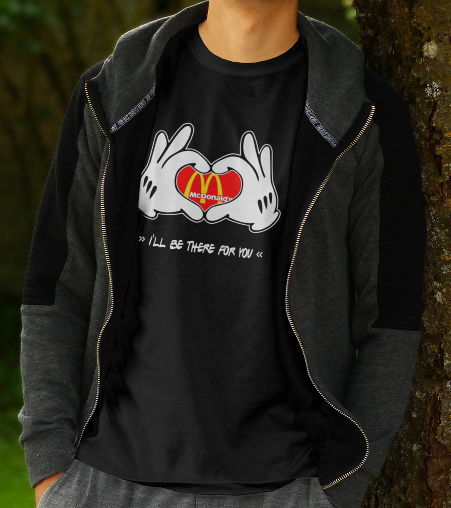 Mickey Hands Heart McDonald's I'll Be There For You T-Shirt