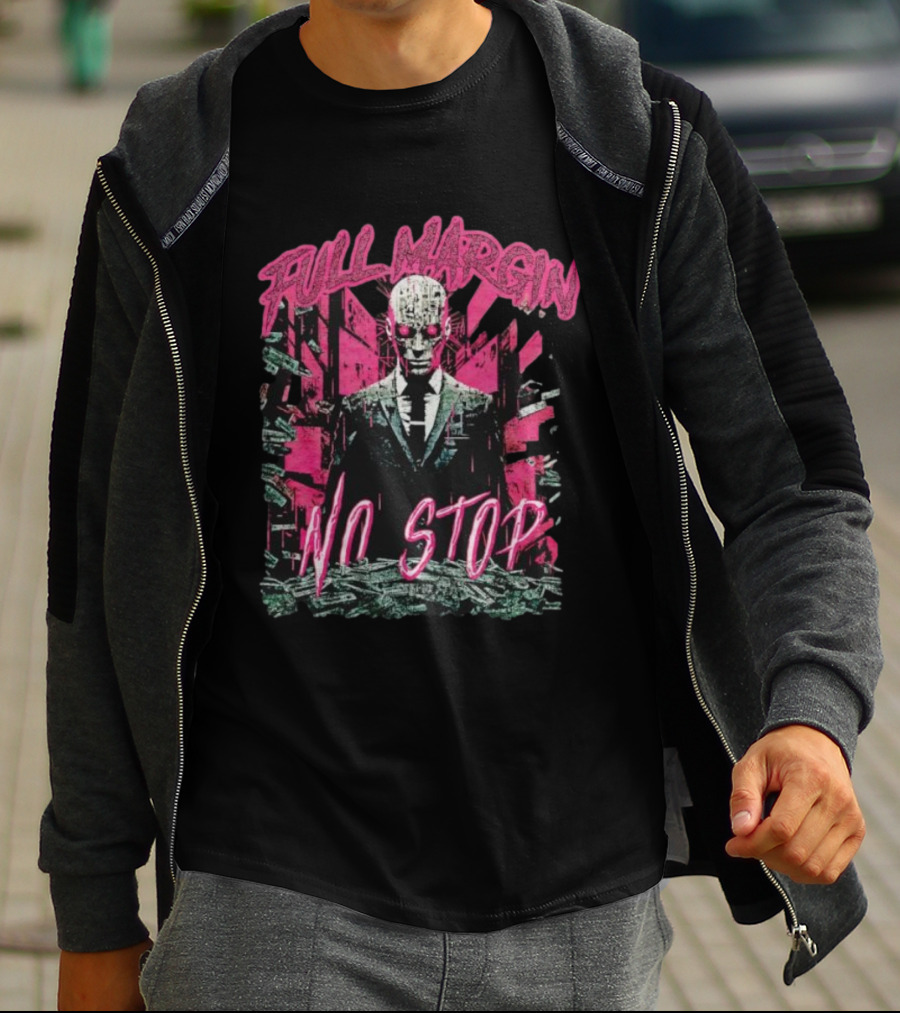 Full Margin No Stop Cyberpunk Businessman In Pink And Green Dystopian Cityscape T-Shirt