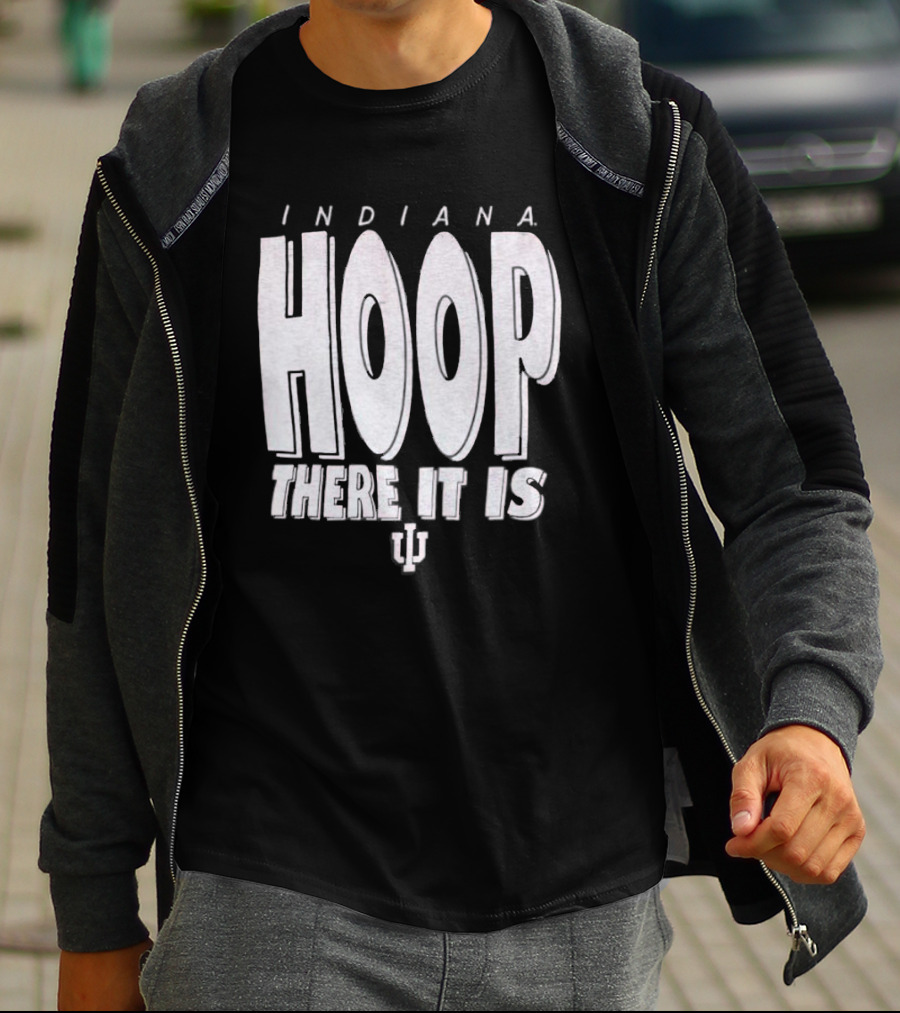 Indiana Hoop There It Is IU T-Shirt