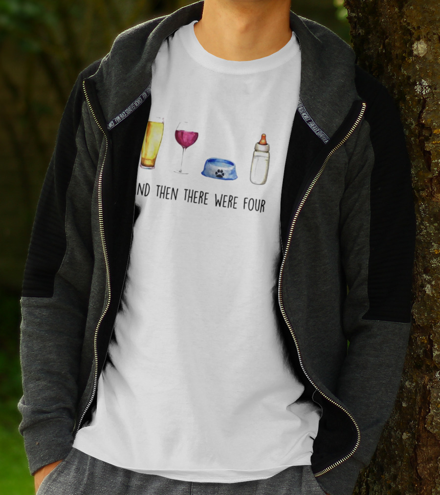 And Then There Were Four Beer Wine Dog Bowl Baby Bottle T-Shirt