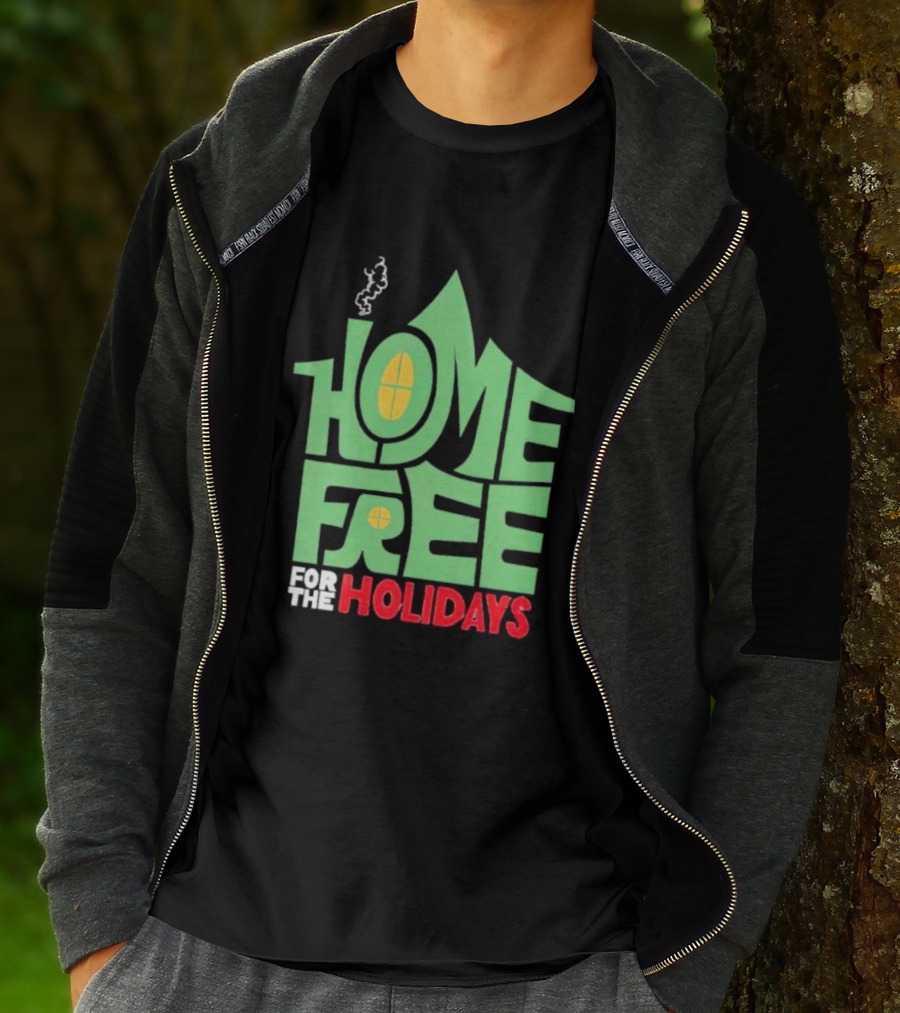 Home Free For The Holidays Text In Green House Shape With Yellow Windows T-Shirt