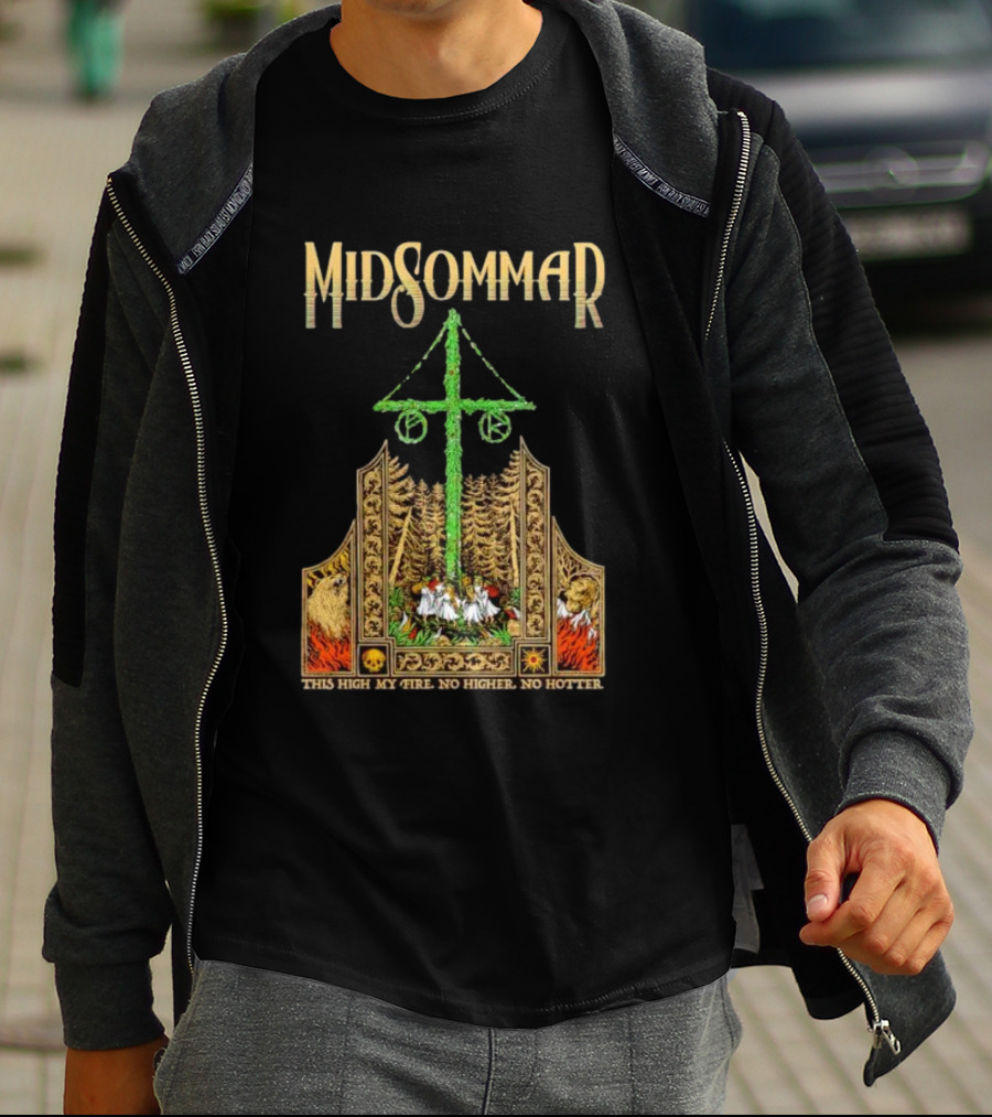 Midsommar This High My Fire Scene With Maypole And Forest Emblems T-Shirt