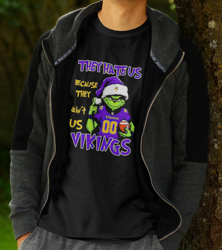 They Hate Us Because They Ain't Us Minnesota Vikings Grinch Christmas Custom Number 00 T-Shirt