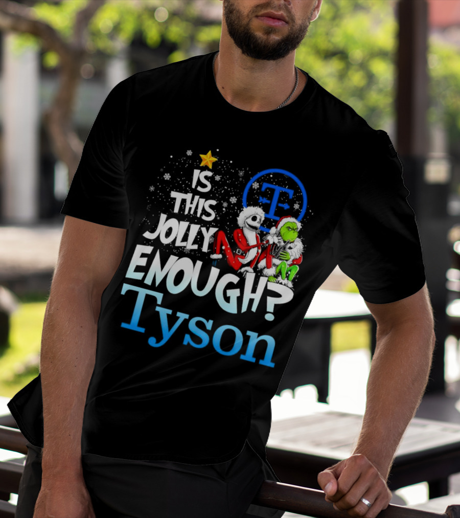 Jack Skellington And Grinch Is This Jolly Enough Tyson T-Shirt