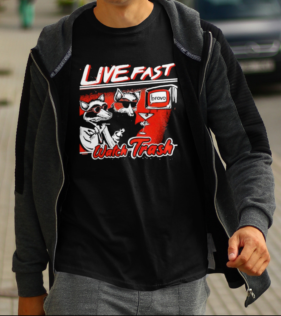 LIVE FAST WATCH TRASH BRAVO T-Shirt