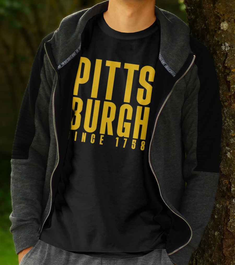 Pittsburgh Since 1758 T-Shirt