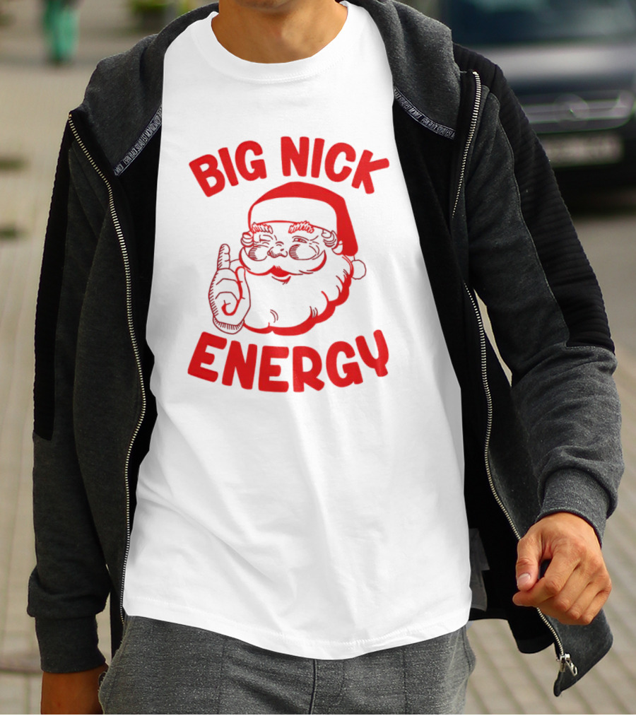 Big Nick Energy Christmas Santa Claus T-Shirt