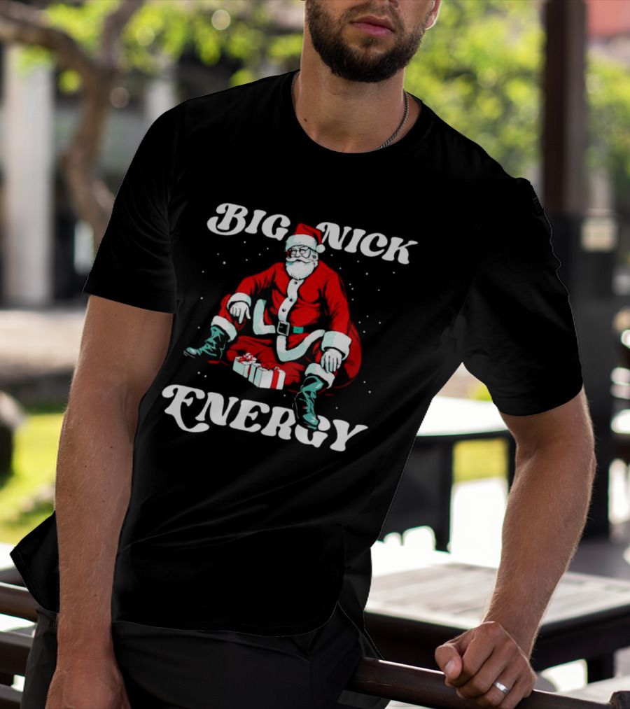 Big Nick Energy Santa Claus Christmas Retro Holiday Spirit T-Shirt