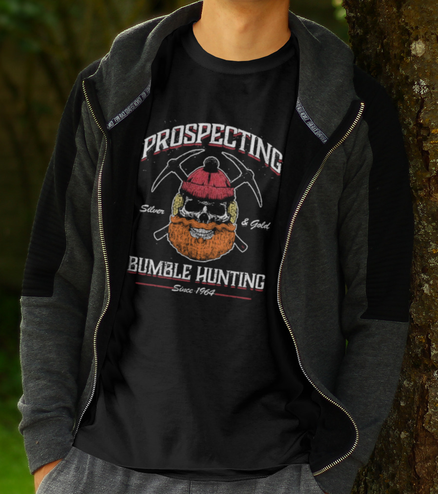 Prospecting Silver And Gold Bumble Hunting Since 1964 T-Shirt
