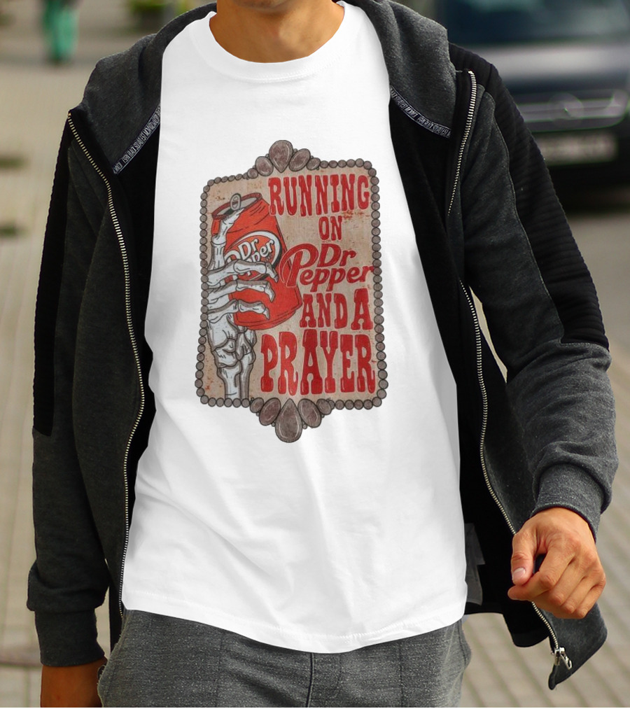 Running On Dr Pepper And A Prayer Skeleton Can T-Shirt