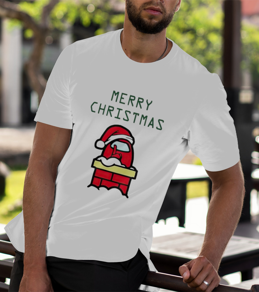 Merry Christmas Santa Among Us Chimney Character T-Shirt