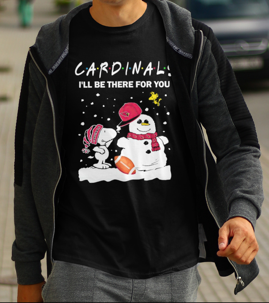 Cardinals I'll Be There For You Snoopy And Snowman Christmas T-Shirt