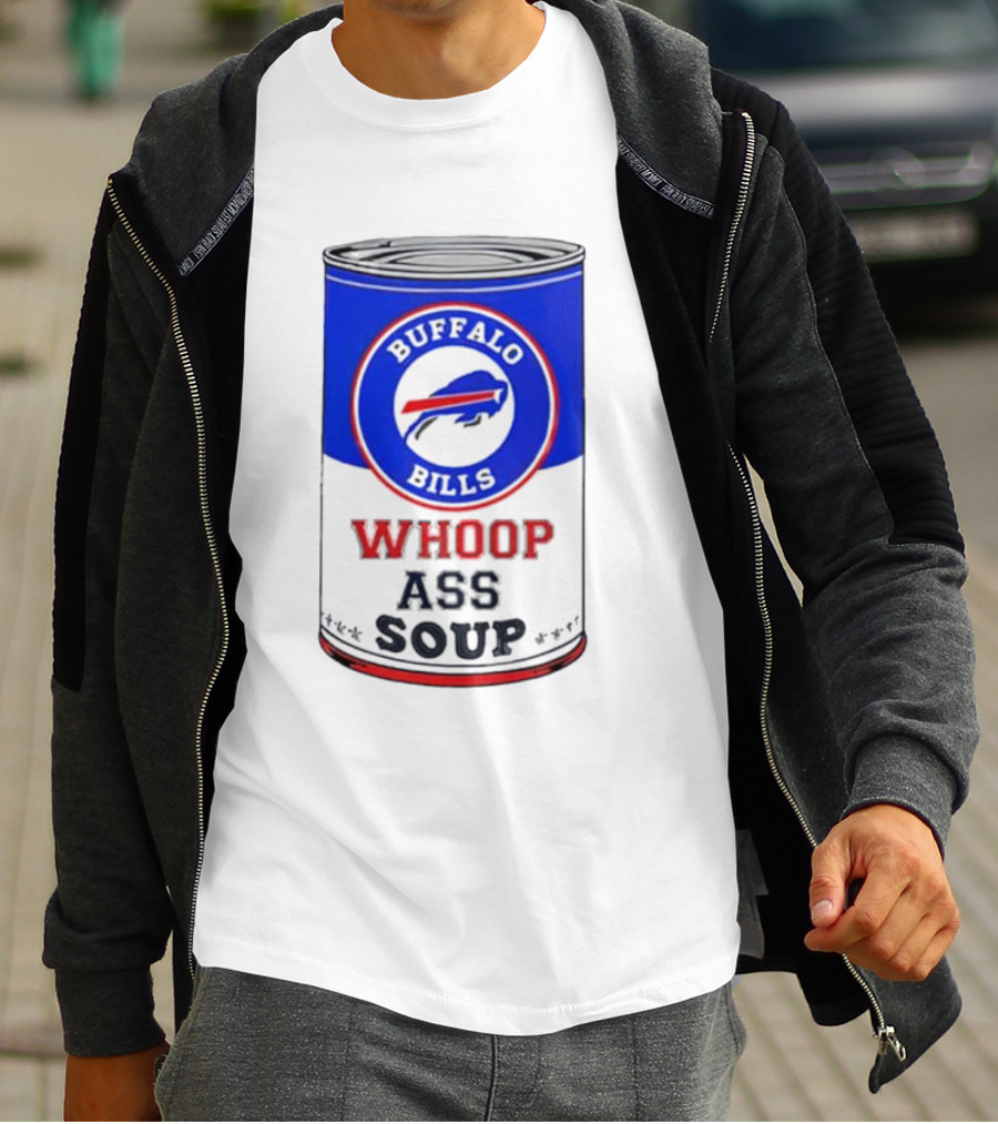 Buffalo Bills Whoop Ass Soup T-Shirt