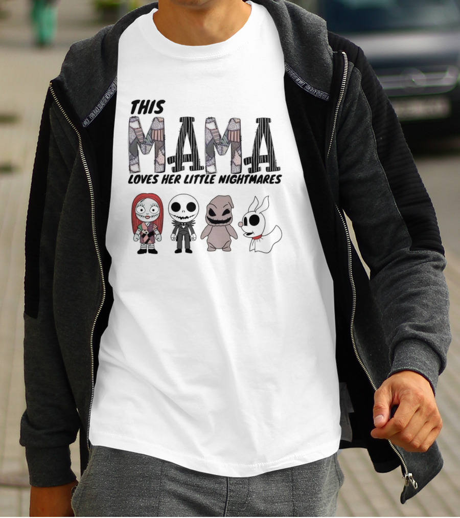 This Mama Loves Her Little Nightmares The Nightmare Before Christmas Sally Jack Zero Oogie T-Shirt